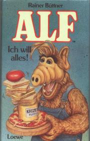 ALF-Buch Nr.2 'Ich will alles!'
