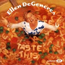 Die CD 'Taste This' von Ellen DeGeneres...